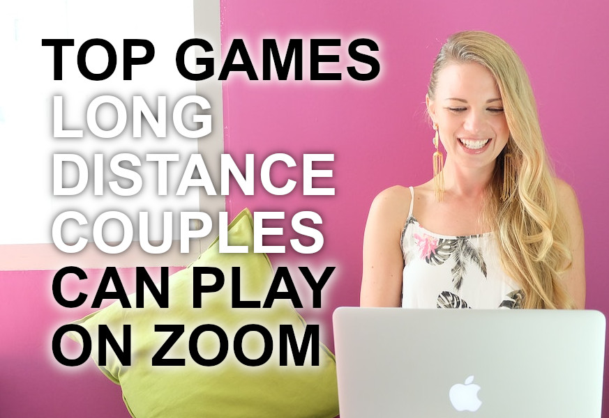 top games long distance couples can play on zoom