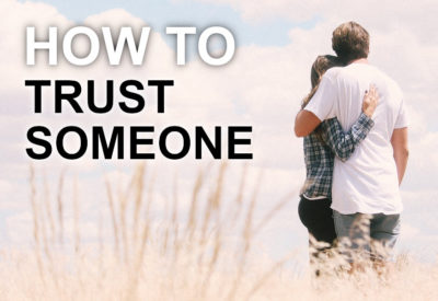 how to trust someone